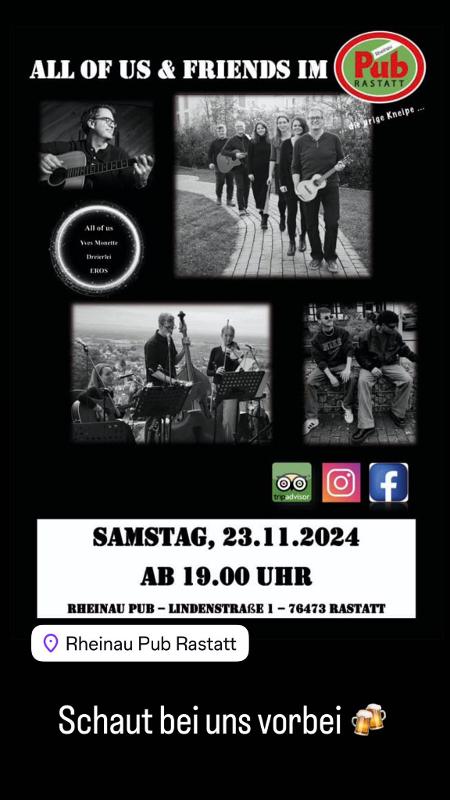 Plakat zur Band All of us im Rheinau Pub, Samstag 23.11.2024